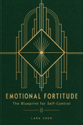 Emotional Fortirude: The Blueprint for Self-Control